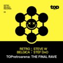Retro Belgica vs Steve W & Stef DnO - The Final Rave