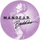 M.A.N.D.E.A.R. - Buddies (Radio Slave\'s Panorama Garage Remix)