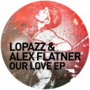 LOPAZZ & Alex Flatner - 2Night