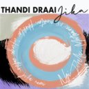 Thandi Draai - Jika
