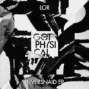 LOR - Inversnaid (Original Mix)