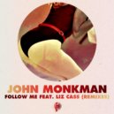 John Monkman feat. Liz Cass - Follow Me (ONNO Remix)