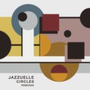 Jazzuelle, Card on Spokes feat. LUMA - Circles (Jus Jam Remix)