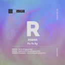 REBRN - Pa Ye