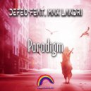 Defeo Feat. Max Landry - Paradigm (Original Mix)