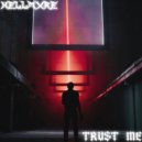 HELLMXRE - TRUST ME