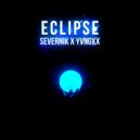 SEVERNIK & YVNGXX - Eclipse