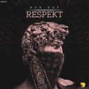 Bob Ray - Respekt