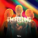 J4DAM & Mun4t1 & MØDVLE - I'm Feeling