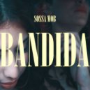 Sossa MOB - Bandida ()
