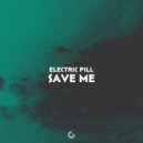 Electric Pill - Your Lips