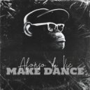 Dj Afonso de Vic - MAKE DANCE
