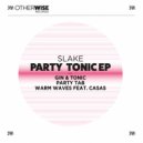SLAKE - Party Tab (Original Mix)