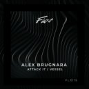 Alex Brugnara - Attack It (Original Mix)