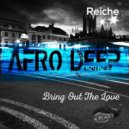 Reiche - Bring Out the Love