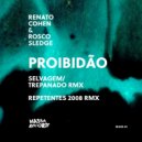 Renato Cohen, Rosco Sledge - Proibidao (Original 303 Mix)