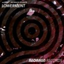 noVITALY, Reoralin Division - Lowerment (Original Mix)