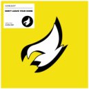 Gorbunoff - Don\'t Leave Your Home (Original Mix)