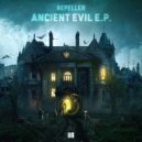 Repeller - Ancient Evil