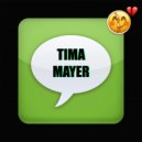TIMA MAYER - Massenger ()