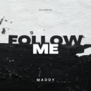 Maddy & Ahmaad Aspen - Follow Me ()
