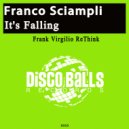 Franco Sciampli - It\'s Falling (Frank Virgilio ReThink)