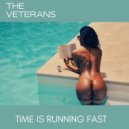 The Veterans - Time Is Running Fast (Original Mix)