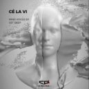 CÉ LA VI - Mind Voices
