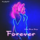 Chip Shop Boys - Forever (Original Mix)
