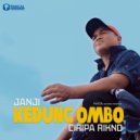 Ciripa Rikno - Janji Kedung Ombo