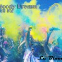 Le Blood - Bloody Dream Vol #2 (Festival Mix Thème 80s)