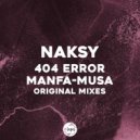 Naksy - Manfa-Musa (Original Mix)