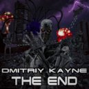 Dmitriy Kayne - The end ()