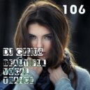 DJ GELIUS - Beautiful Vocal Trance 106 ()