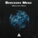 Bercedes Menz - Migratory Birds