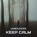Unbounced - Keep Calm ()