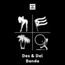 Des & Del - Banda