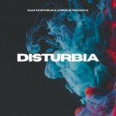 Dan Whitfield, Chris Ultranova - Disturbia