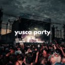 Yusca - Party 34 ()