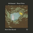 Mr.Diamond - Tunnel Vision