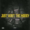 Banga da Live Wire - JUST WANT THE MONEY ()
