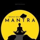 Bruno Reis - Mantra