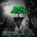 Zipacyuhualle - Lost in the Woods
