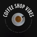 Relaxing Morning Coffee Jazz & Cafe Music Deluxe & Lounge Music for Restaurants - Lo-Fi Tones ()