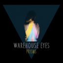 Warehouse Eyes - I Think I Can Live With It ()