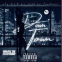 TayLocc The Entertainer - Down Town