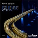 Kevin Borges - Bridge