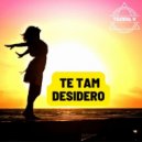 Terra V. - Te Tam Desidero