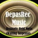 DepasRec - Dramatic Hold Music