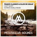 Trance Classics & Elles De Graaf - Can\'t Sleep (Katrin\'s World Extended Mix)